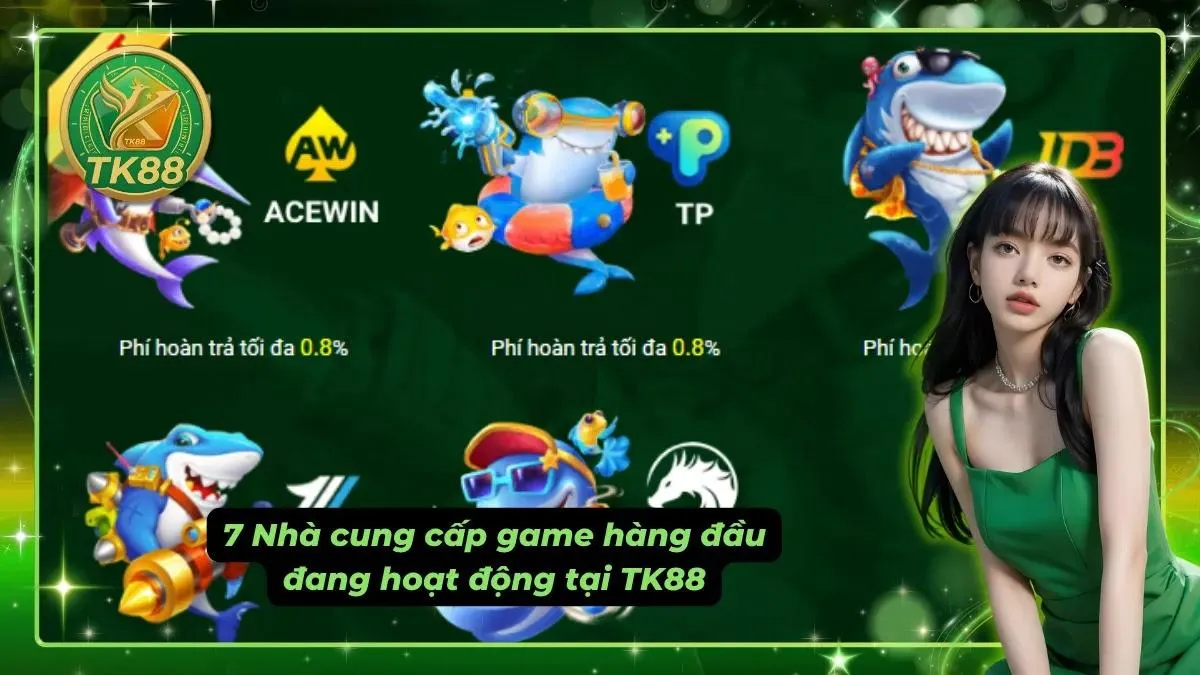 Nhà cung cấp uy tín quyết định trực tiếp đến tỷ lệ thưởng và độ công bằng