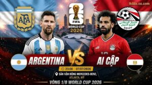 Nhận định Argentina vs Ai Cập vòng 1/8 World Cup 2026 tại ikseed.io