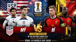 Nhận định Mỹ vs Bỉ vòng 1/8 World Cup 2026 tại ikseed.io